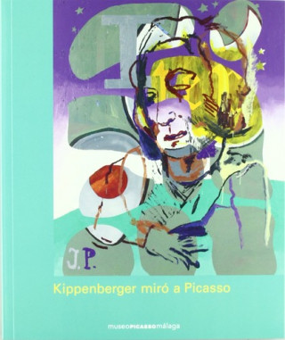 Книга Kippenberger miró a Picasso Pablo Picasso