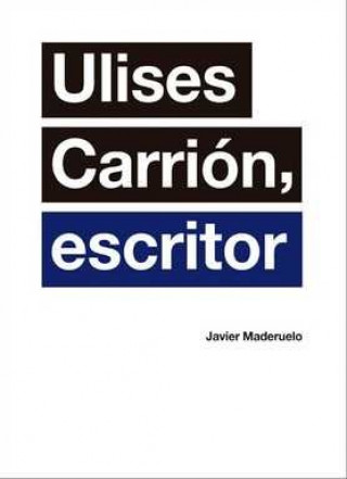 Книга Ulises Carrión, escritor 