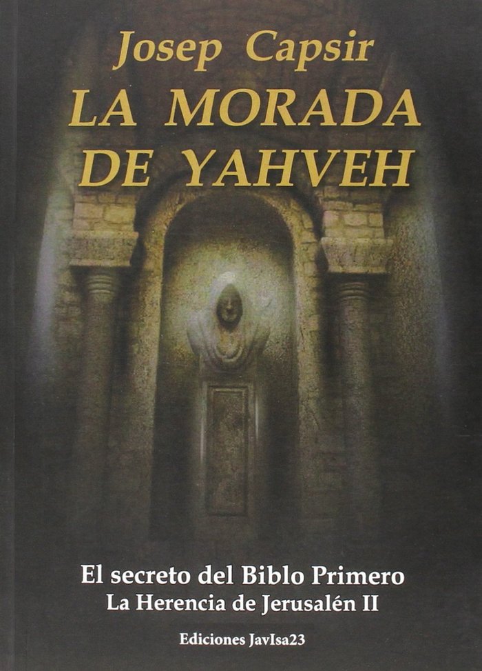 Boek La morada de Yahveh Capsir Comín