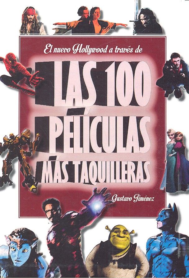 Książka El nuevo Hollywood a través de las 100 películas más taquilleras 