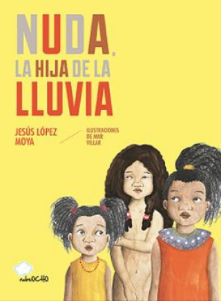 Книга NUDA, LA HIJA DE LA LLUVIA 