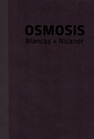 Buch Osmosis Blancas + Nicanor 