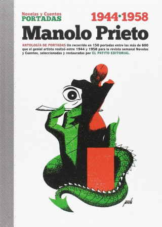 Carte Manolo Prieto: Novelas y Cuentos. Antología de portadas 1944-1958 MANOLO PRIETO