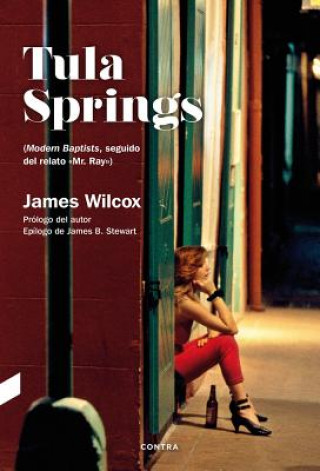 Kniha Tula Springs James Wilcox