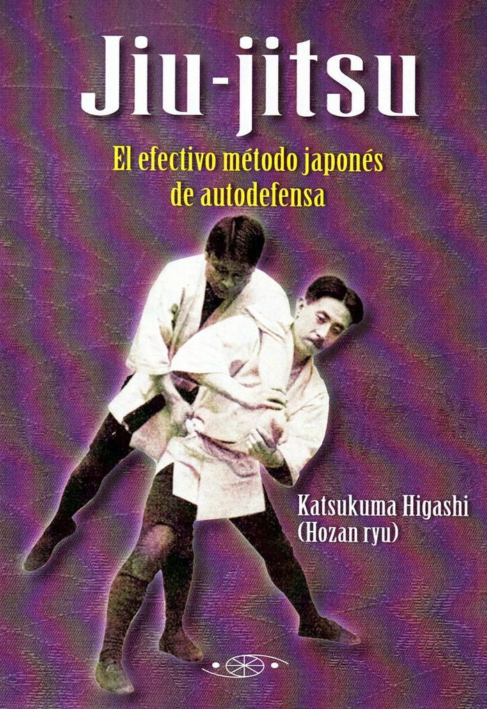Kniha JIU JITSU EL EFECTIVO METODO JAPONES DE AUTODEFENSA 