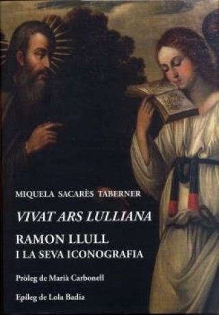 Book Vivat ars lulliana Ramon Llull i la seva iconografia 