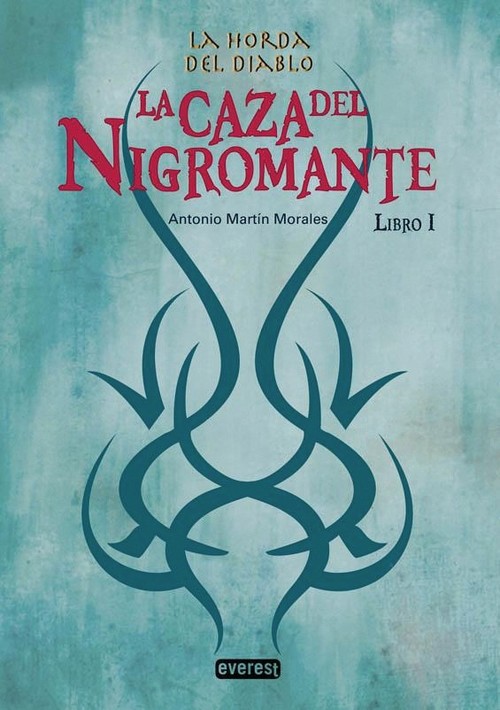 Knjiga HORDA DEL DIABLO 1 LA CAZA DEL NIGROMANTE 