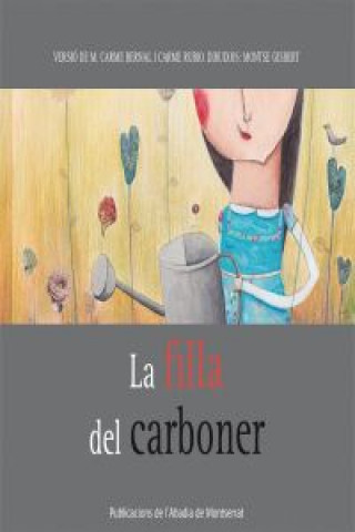 Kniha La filla del carboner María Carmen Bernal Creus