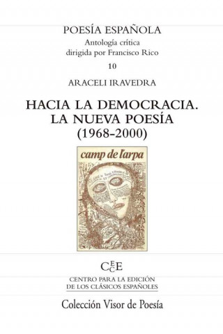 Carte Hacia la democracia. La nueva poesía (1968-2000) ARACELI IRAVEDRA