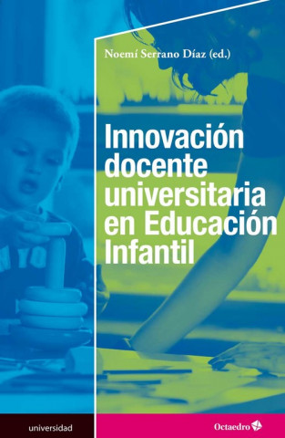 Kniha Innovación docente universitaria en Educación Infantil 