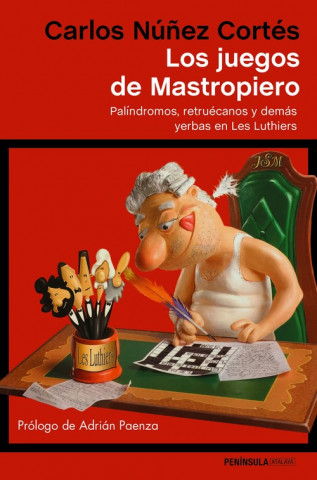 Kniha Los juegos de Mastropiero CARLOS NUÑEZ CORTES