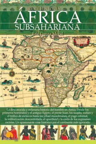 Kniha Breve Historia del África Subsahariana Eric Garcia Moral