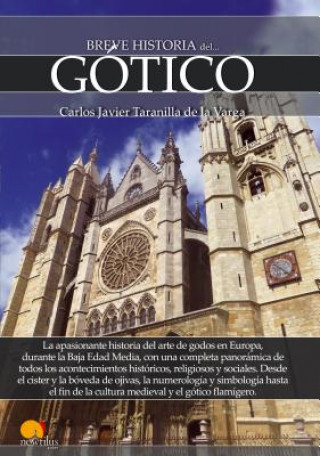 Carte Breve Historia del Gótico Carlos Javier Taranilla De La Varga