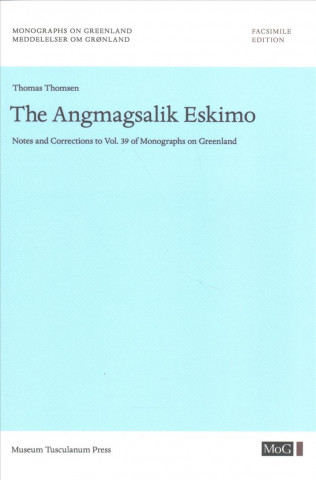 Kniha Angmagsalik Eskimo Thomas Thomsen