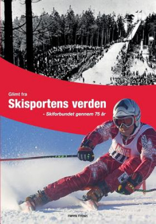Kniha Glimt fra Skisportens verden Henrik Fritzen