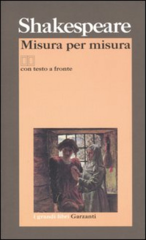 Kniha Misura per misura. Testo inglese a fronte William Shakespeare