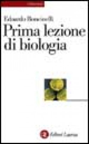 Kniha Prima lezione di biologia Edoardo Boncinelli