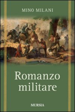 Kniha Romanzo militare Mino Milani