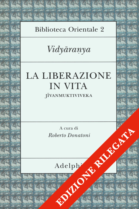 Książka La liberazione in vita (Jivanmuktiviveka) Vidyaranya