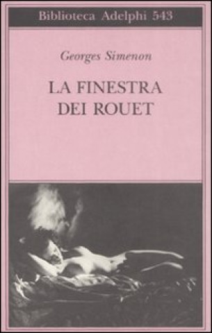 Kniha La finestra dei Rouet Georges Simenon