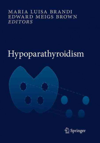 Könyv Hypoparathyroidism Maria Luisa Brandi
