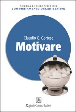 Book Motivare Claudio G. Cortese