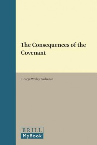 Book CONSEQUENCES OF THE COVENANT George Wesley Buchanan