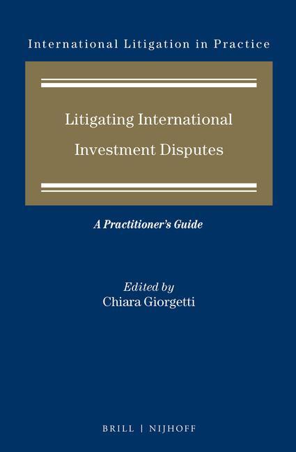 Kniha LITIGATING INTL INVESTMENT DIS Chiara Giorgetti