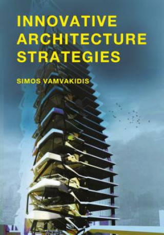 Buch Innovative Architecture Strategies Simos Vamvakidis