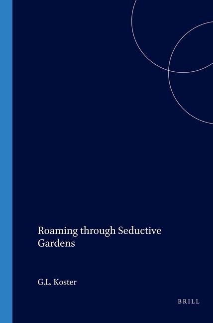 Knjiga ROAMING THROUGH SEDUCTIVE GARD G. L. Koster