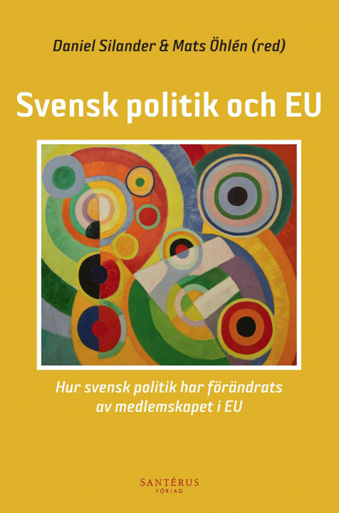 Buch Svensk politik och EU Silander Daniel