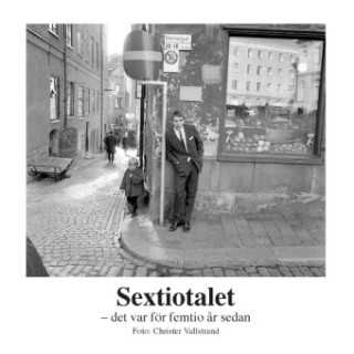 Kniha Sextiotalet Christer Vallstrand