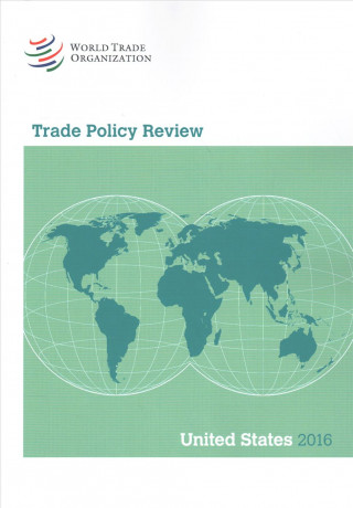 Książka Trade Policy Review 2016: United States of America: United States of America World Trade Organization