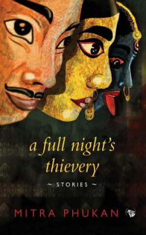 Книга Full Night's Thievery Mitra Phukan