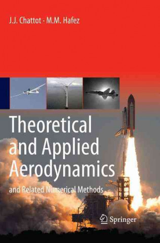 Книга Theoretical and Applied Aerodynamics Jean-Jacques Chattot