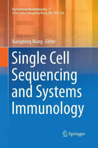 Carte Single Cell Sequencing and Systems Immunology Xiangdong Wang
