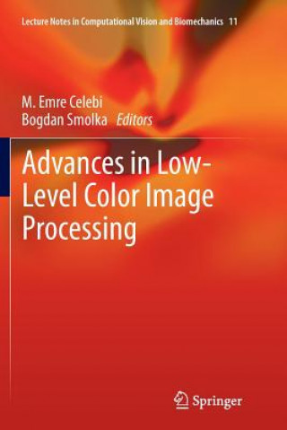 Kniha Advances in Low-Level Color Image Processing M. Emre Celebi