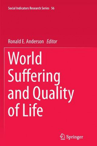 Knjiga World Suffering and Quality of Life Ronald E. Anderson