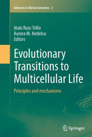 Libro Evolutionary Transitions to Multicellular Life Aurora M. Nedelcu