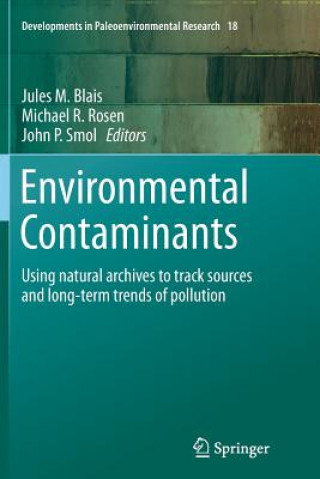 Könyv Environmental Contaminants Jules M. Blais