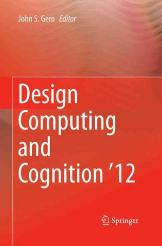 Книга Design Computing and Cognition '12 John S. Gero