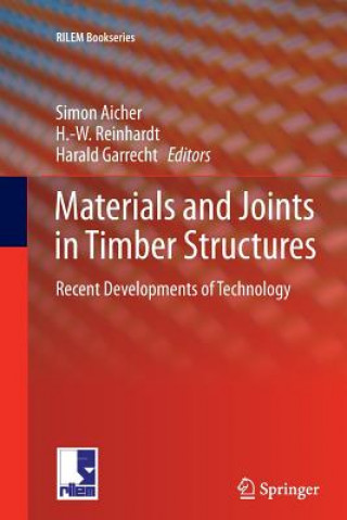 Kniha Materials and Joints in Timber Structures Simon Aicher