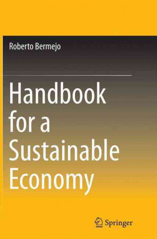 Könyv Handbook for a Sustainable Economy Roberto Bermejo