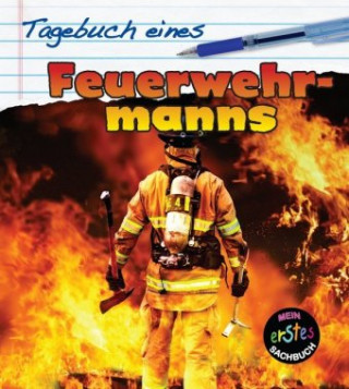 Kniha Tagebuch eines Feuerwehrmanns Angela Royston