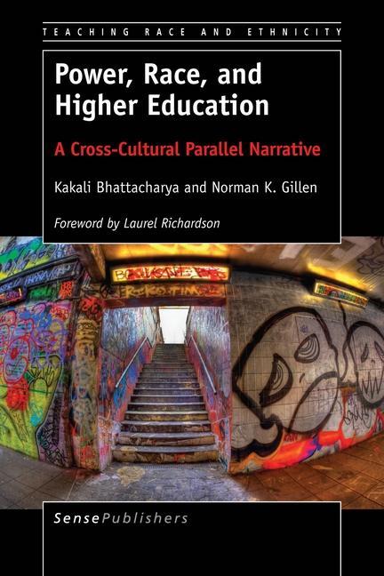 Kniha Power, Race, and Higher Education Kakali Bhattacharya