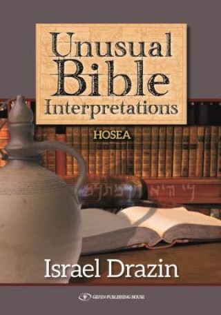 Carte Unusual Bible Interpretations Israel Drazin