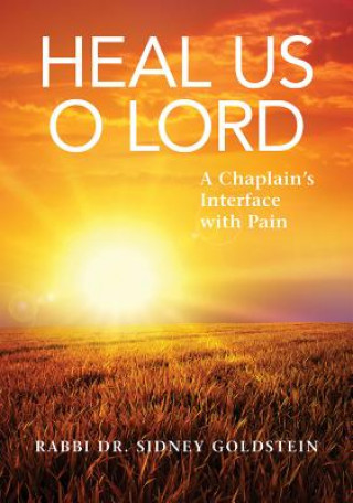 Kniha Heal Us O Lord Sidney Goldstein