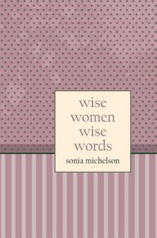 Kniha Wise Women Sonia Michelson