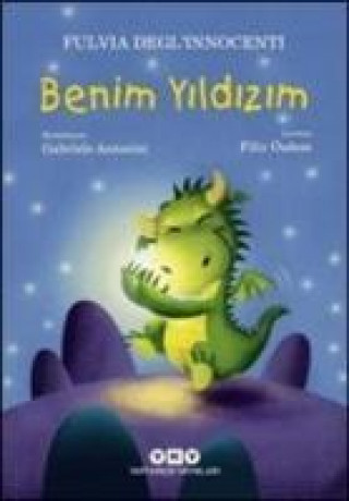 Knjiga Benim Yildizim Fulvia Degl´innocenti