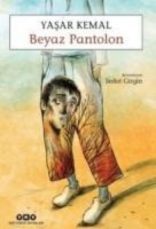 Knjiga Beyaz Pantolon Yasar Kemal